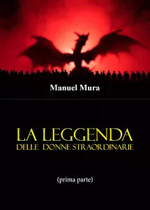 La leggenda delle donne straordinarie prima parte di Manuel Mura, 2021, Youc