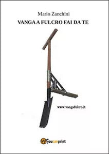 Vanga a fulcro fai da te di Mario Zanchini, 2016, Youcanprint