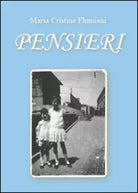 Pensieri di Maria Cristina Flumiani, 2015, Youcanprint