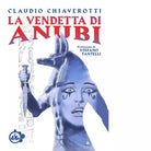 La vendetta di Anubi di Claudio Chiaverotti