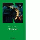 Sleepwalk di Dan Chaon