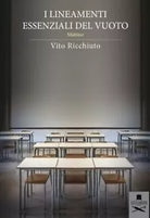 I lineamenti essenziali del vuoto di Vito Ricchiuto , Flaneurs