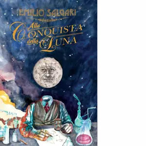 Alla conquista della luna Ediz integrale