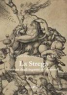 La strega, ovvero degli inganni de’ demoni, di Pico Della Mirandola Gianfrancesc
