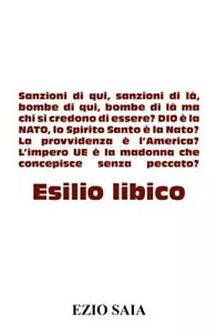 Esilio in Libia di Ezio Saia
