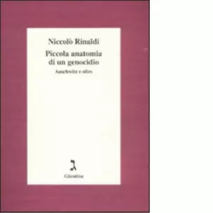 Piccola anatomia di un genocidio di Niccol Rinaldi