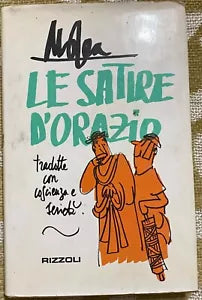 Le satire d Orazio - Giovanni Mosca - Rizzoli - 1973 - M