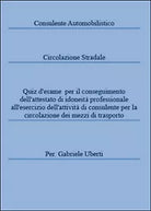 Consulente automobilistico circolazione stradale, Gabriele Uberti, 2015