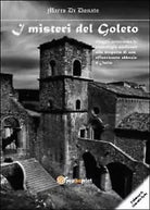I misteri del Goleto. Viaggio attraverso le simbologie medievali alla scoperta..