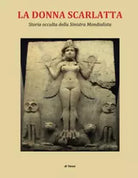 LA DONNA SCARLATTA: STORIA OCCULTA DELLA SINISTRA MONDIALISTA di Tanos, 2021,