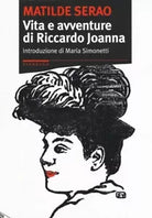 Vita e avventure di Riccardo Joanna di Matilde Serao