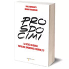 Prosdocimi di Bruno Prosdocimi, Paola Biribanti, 2018, Iacobelli Editore