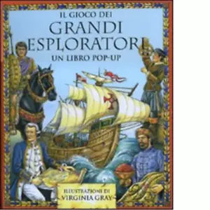 Il gioco dei grandi esploratori Libro pop