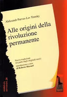 Alle origini della Rivoluzione permanente di Aleksandr L’Vovic Parvus, Lev Trots