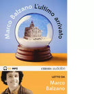 L ULTIMO ARRIVATO di MARCO BALZANO