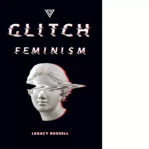 Glitch feminism Ediz italiana