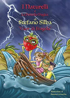 I Naturelli e la pentola magica - Cuor di fragola - Stefano Silba, S. Cornacchia