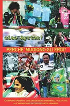Perch muoiono gli eroi