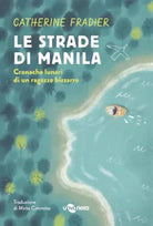 Le strade di Manila di Catherine Fradier