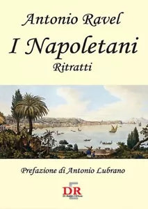 I napoletani Ritratti di Antonio Ravel