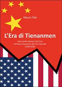 L’era di Tienanmen di Mauro Tala, 2015, Youcanprint