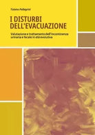 I disturbi dell evacuazione Valutazione e trattamento dell incontinenza urinari