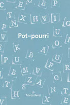 Pot-pourri di Marco Renzi, 2020, Youcanprint