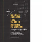 Tre passi nel buio di Massimo Carlotto