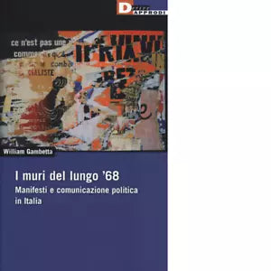 I MURI DEL LUNGO 68 di WILLIAM GAMBETTA