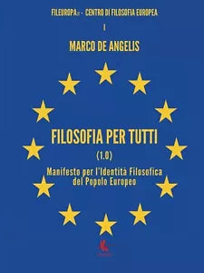 Filosofia per tutti 1.0 - Marco De Angelis, 2016, Libellula Edizioni