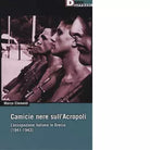 CAMICIE NERE SULL ACROPOLI di MARCO CLEMENTI