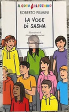 La voce di Sasha di Roberto Piumini