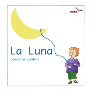 La luna di Concetta Scuderi, 2020, Youcanprint