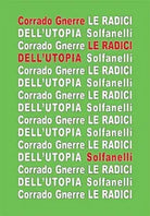 LE RADICI DELL’UTOPIA L’incompatibilita tra utopia e giudizio cristiano