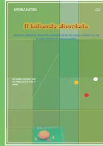 Il biliardo disvelato di Raffaele Santoro