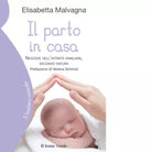 Il parto in casa di Elisabetta Malvagna