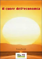 Il cuore dell’economia di Franco Portelli, 2012, Youcanprint