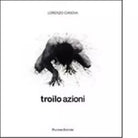 Troilo azioni Ediz italiana e inglese di L Canova