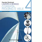 Lavori a bordo vol 4 di Davide Zerbinati