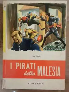 I pirati della malesia - E. Salgari - Aldebaran - 1970 - AR