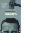 Disturbo della quiete pubblica di Richard Yates