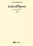 La fata dell’ Epomeo di Vincenzino Buono, 2017, Youcanprint