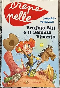 Brufolo Bill e il bisonte bisunto di Tommaso Percivale