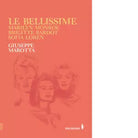 Le bellissime Marilyn Monroe