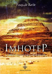Imhotep L architetto dell eternit di Pasquale Barile