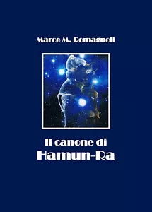 Il canone di Hamun-Ra di Marco Romagnoli, 2019, Youcanprint