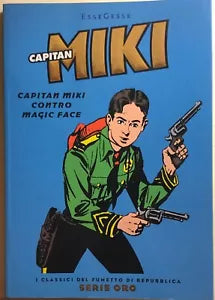 Capitan Miki di Essegesse, 2005, La Repubblica
