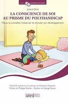 La conscience de soi au prisme du polyhandicap Mieux la conna tre