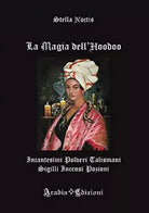 La magia dell Hoodoo