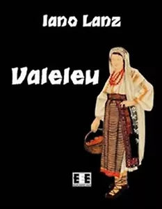 Valeleu di Iano Lanz, 2012, Eee-edizioni Esordienti